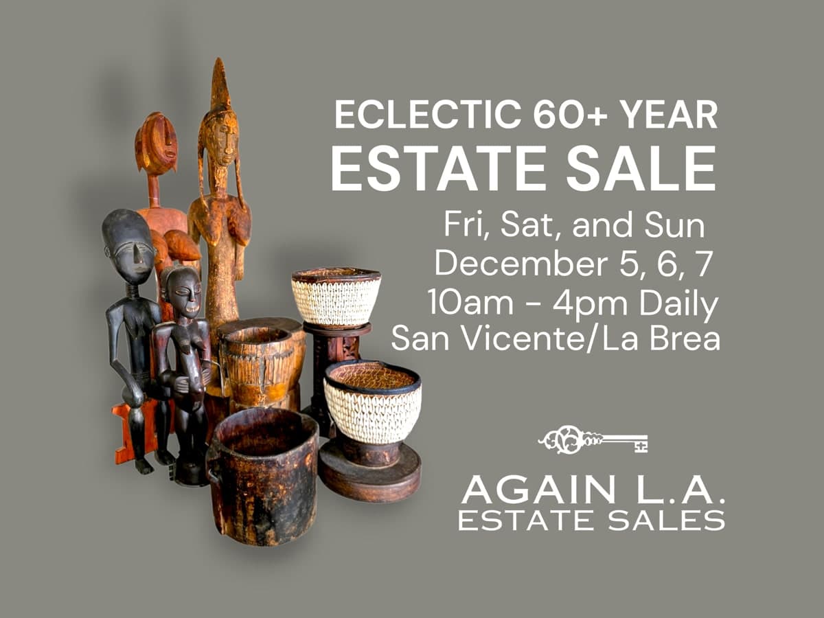 Again L.A. - 60+ Years Eclectic Estate Sale Off San Vicente